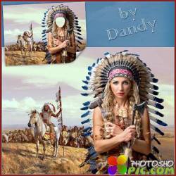 Шаблон для фотошопа - Девушка из племени апачей